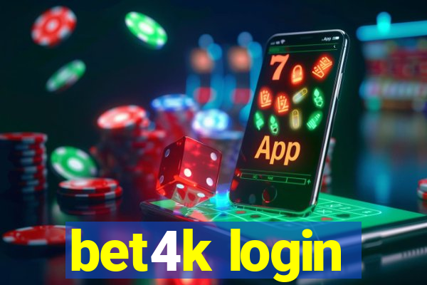 bet4k login